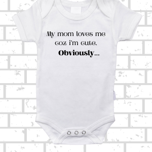 My mom loves me onesie