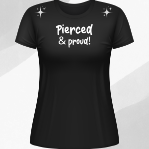 Pierced & proud ladies tee black